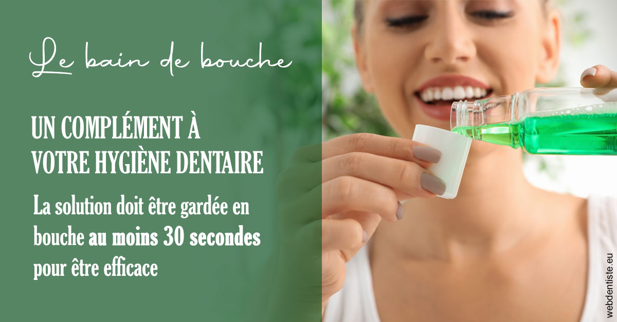 https://selarl-dentech.chirurgiens-dentistes.fr/Le bain de bouche 2