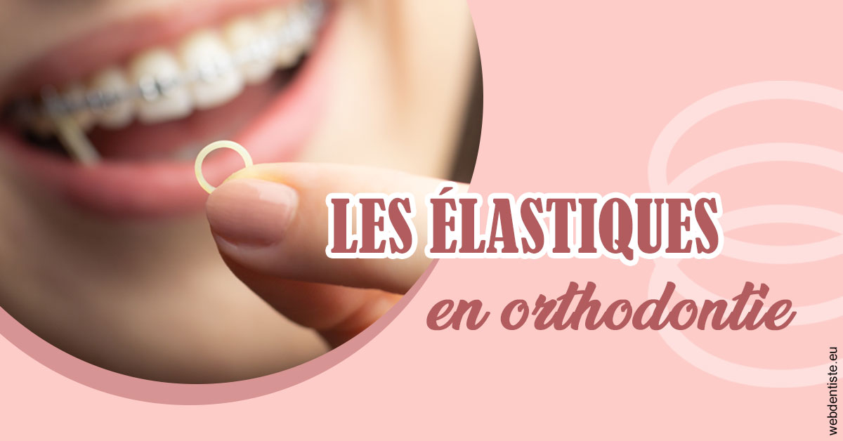 https://selarl-dentech.chirurgiens-dentistes.fr/Elastiques orthodontie 1